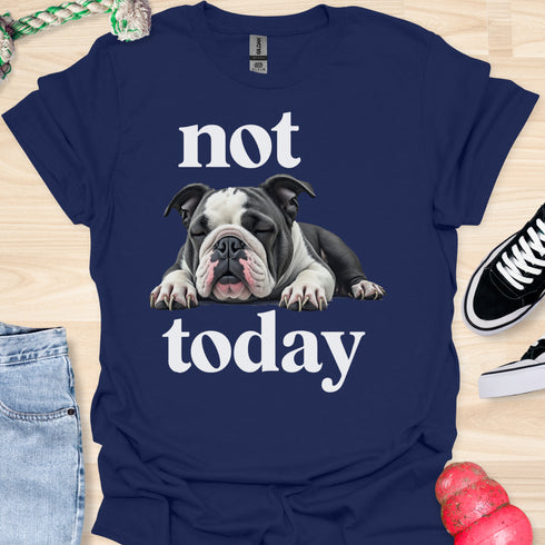 Not today - V3 - Bored Black and White T-Shirt